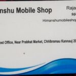 Himanshu mobile repairing shop visiting card chhibramau