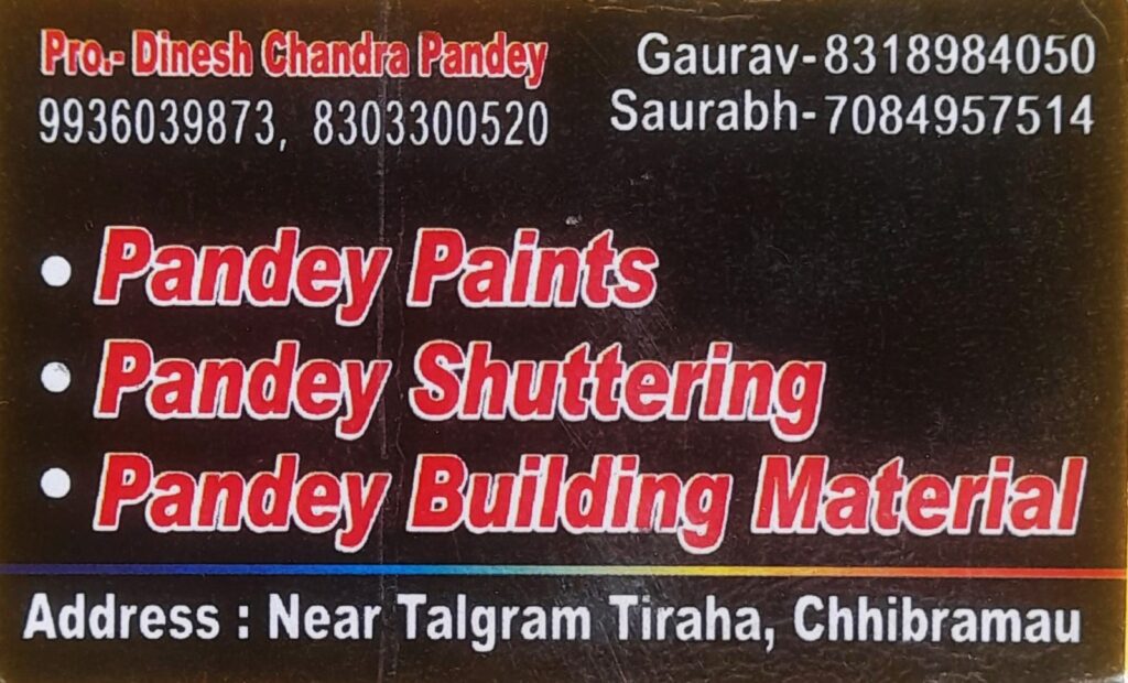 Pandey paints and shuttering Chhibramau