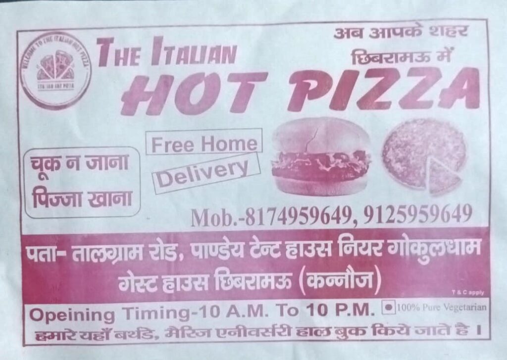 The Italian hot pizza Chhibramau