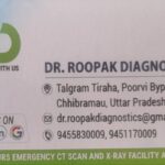 Dr Roopak Diagnostics CT SCAN Ultrasound Chhibramau